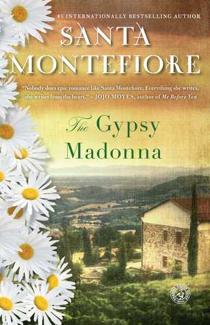 The Gypsy Madonna (2007) by Santa Montefiore