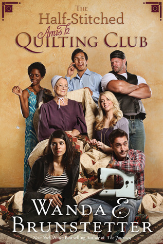 The Half-Stitched Amish Quilting Club (2012) by Wanda E. Brunstetter