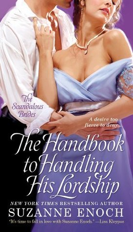 The Handbook to Handling His Lordship (Scandalous Brides (2013) by Suzanne Enoch