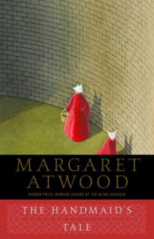 The Handmaid's Tale (1998) by Margaret Atwood