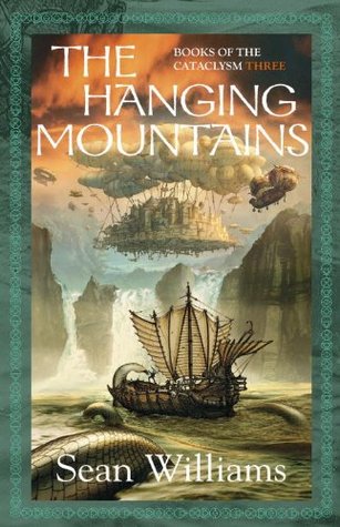 The Hanging Mountains (2007) by Sean Williams