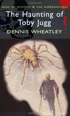 The Haunting of Toby Jugg (2007) by Dennis Wheatley