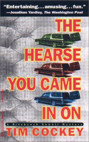The Hearse You Came in On (2001) by Tim Cockey