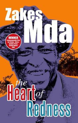 The Heart of Redness (2002) by Zakes Mda