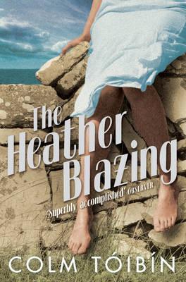 The Heather Blazing (2008) by Colm Tóibín
