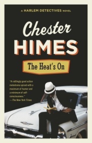The Heat's On (1988) by Chester Himes