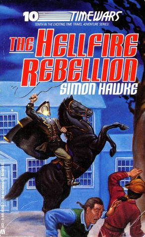 The Hellfire Rebellion (1990) by Simon Hawke