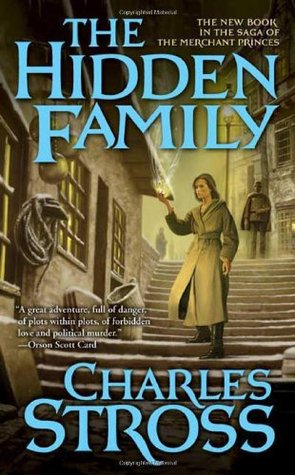 The Hidden Family (2006) by Charles Stross