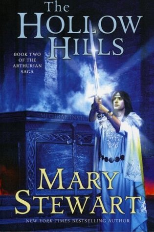 The Hollow Hills (2003) by Mary Stewart
