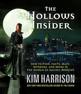 The Hollows Insider (2011) by Kim Harrison