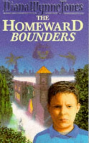 The Homeward Bounders (1990) by Diana Wynne Jones