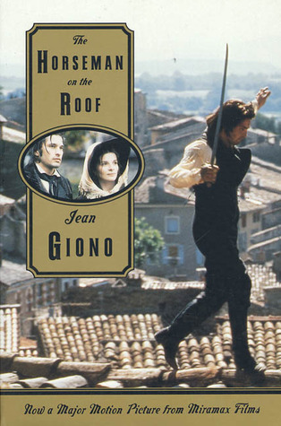 The Horseman on the Roof (1982) by Jean Giono