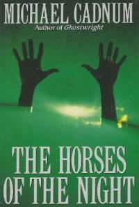 The Horses of the Night (1993)