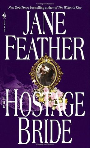 The Hostage Bride (1998) by Jane Feather