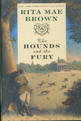 The Hounds and the Fury (2006) by Rita Mae Brown