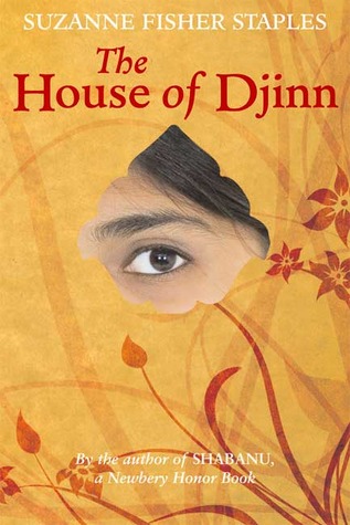 The House of Djinn (2008) by Suzanne Fisher Staples