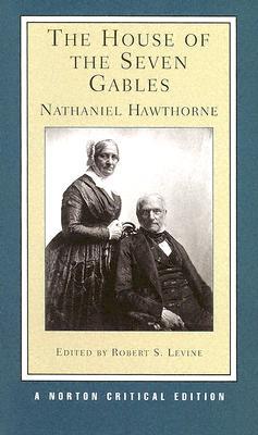 The House of the Seven Gables (2005) by Nathaniel Hawthorne