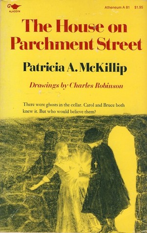 The House on Parchment Street (1978) by Patricia A. McKillip