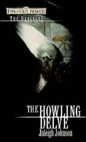 The Howling Delve (2007) by Jaleigh Johnson