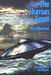 The Human Front (2001) by Ken MacLeod