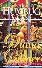 The Humbug Man (1986) by Diana Palmer
