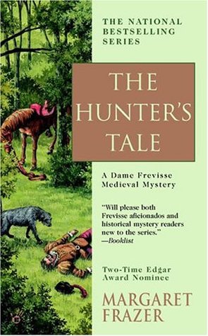 The Hunter's Tale (2004) by Margaret Frazer