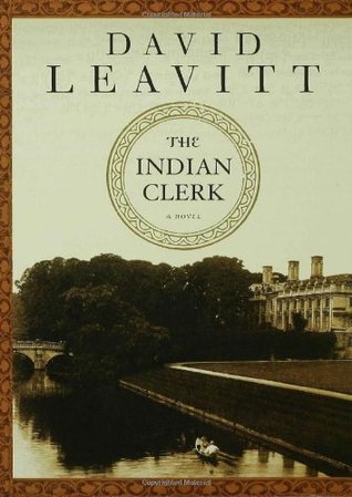 The Indian Clerk (2007) by David Leavitt