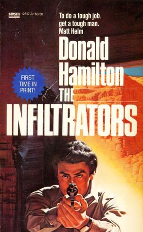 The Infiltrators (1984) by Donald Hamilton