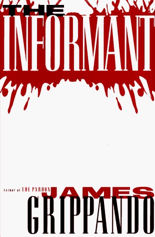 The Informant (1997) by James Grippando