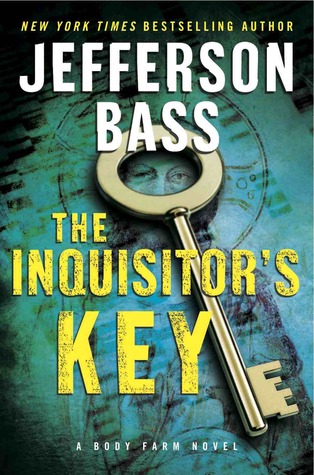 The Inquisitor's Key (2012) by Jefferson Bass