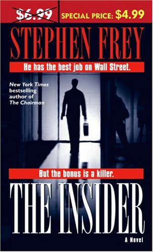 The Insider (2005) by Stephen W. Frey
