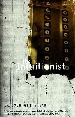 The Intuitionist (2000) by Colson Whitehead