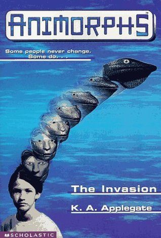 The Invasion (1996) by Katherine Applegate