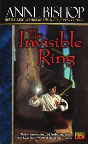 The Invisible Ring (2000) by Anne Bishop