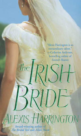 The Irish Bride (2003) by Alexis Harrington