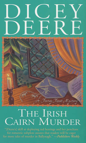 The Irish Cairn Murder (2003) by Dicey Deere
