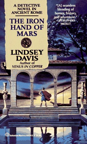 The Iron Hand of Mars (1994) by Lindsey Davis