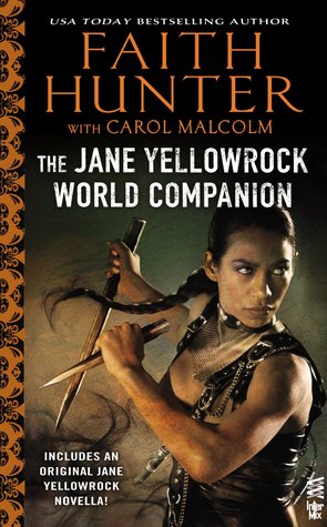 The Jane Yellowrock World Companion (2013) by Faith Hunter