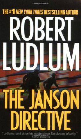 The Janson Directive (2003) by Robert Ludlum