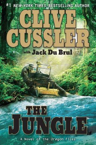 The Jungle (2011) by Clive Cussler