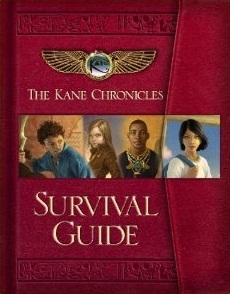 The Kane Chronicles Survival Guide (2012) by Rick Riordan