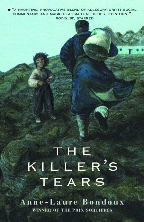 The Killer's Tears (2007) by Anne-Laure Bondoux