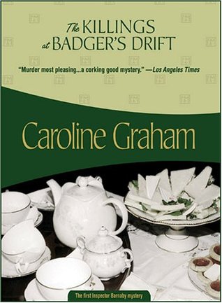 The Killings at Badger's Drift (2005) by Caroline Graham