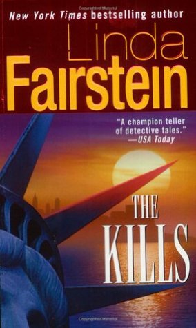 The Kills (2005) by Linda Fairstein