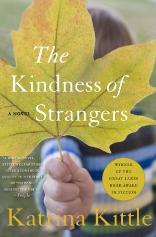 The Kindness of Strangers (2007) by Katrina Kittle