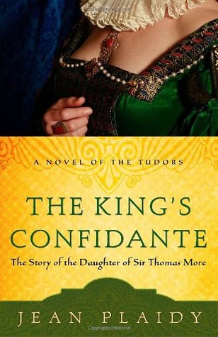 The King's Confidante (2009) by Jean Plaidy
