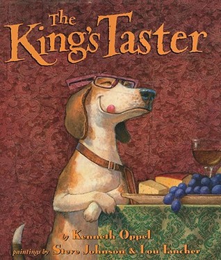 The King's Taster (2009) by Kenneth Oppel