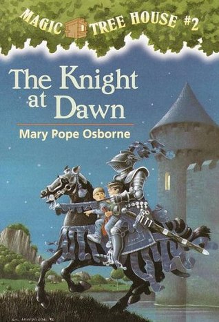 The Knight at Dawn (1993) by Mary Pope Osborne