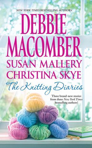 The Knitting Diaries: The Twenty-First Wish\Coming Unraveled\Return to Summer Island (2011) by Debbie Macomber