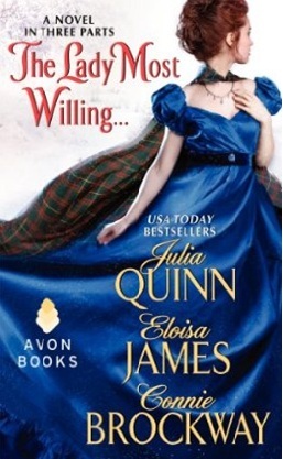 The Lady Most Willing...: A Novel in Three Parts (2012) by Julia Quinn
